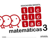TIC TAC MATEMATICAS 3 EI 17 | AA,VV | 9788469829899 (Anaya Texto)